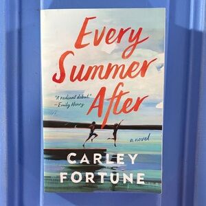 Every Summer After by Carley Fortune